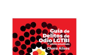 Igualdad reedita la ‘Guía de Delitos de Odio LGBTI’ para recoger las últimas novedades sobre jurisprudencia y atención a víctimas