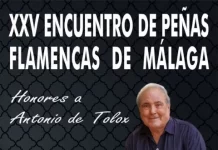La XXV edición del Encuentro de Peñas Flamencas de Málaga rinde homenaje a Antonio de Tolox