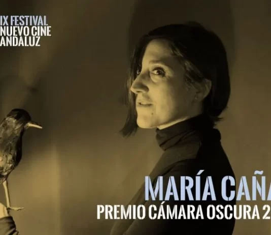María Cañas recibirá el Premio Cámara Oscura Nuevo Cine Andaluz