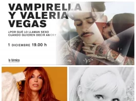 La sexóloga Vampirella y la escritora Valeria Vegas debatirán sobre amor y sexo en La Térmica