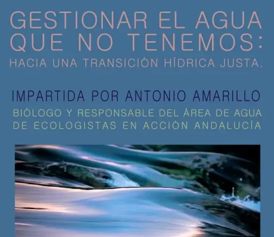 Conferencia: «Gestionar el agua que no tenemos: hacia una transición hídrica justa» en Casa Museo de Mijas