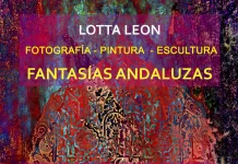 Exposición de Arte titulada Fantasías Andaluzas a cargo de Lotta Leon en el Centro Cultural de La Cala (Mijas Costa)