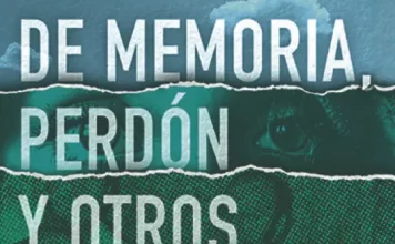 De memoria, perdón y otros conjuros. Un libro de relatos sobre las complejas relaciones familiares