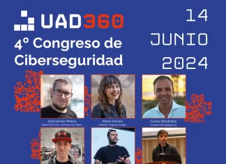 UAD360 reunirá a la comunidad hacker en su 4º Congreso de Ciberseguridad en Málaga