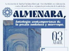 El Ateneo de Málaga acoge la presentación de ALMENARA, antología contemporánea de la poesía andaluza y marroquí