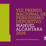 La Fundación Manuel Alcántara convoca la octava edición de su Premio Nacional de Periodismo Deportivo