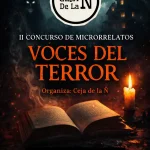 Convocatoria del II Concurso de Microrrelatos «Voces del Terror»