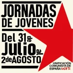 La Sección de Jóvenes de Unificación Comunista de España celebrará en Valencia unas jornadas sobre empleo, vivienda y juventud La Sección de Jóvenes de Unificación Comunista de España celebrará en Valencia unas jornadas sobre empleo, vivienda y juventud