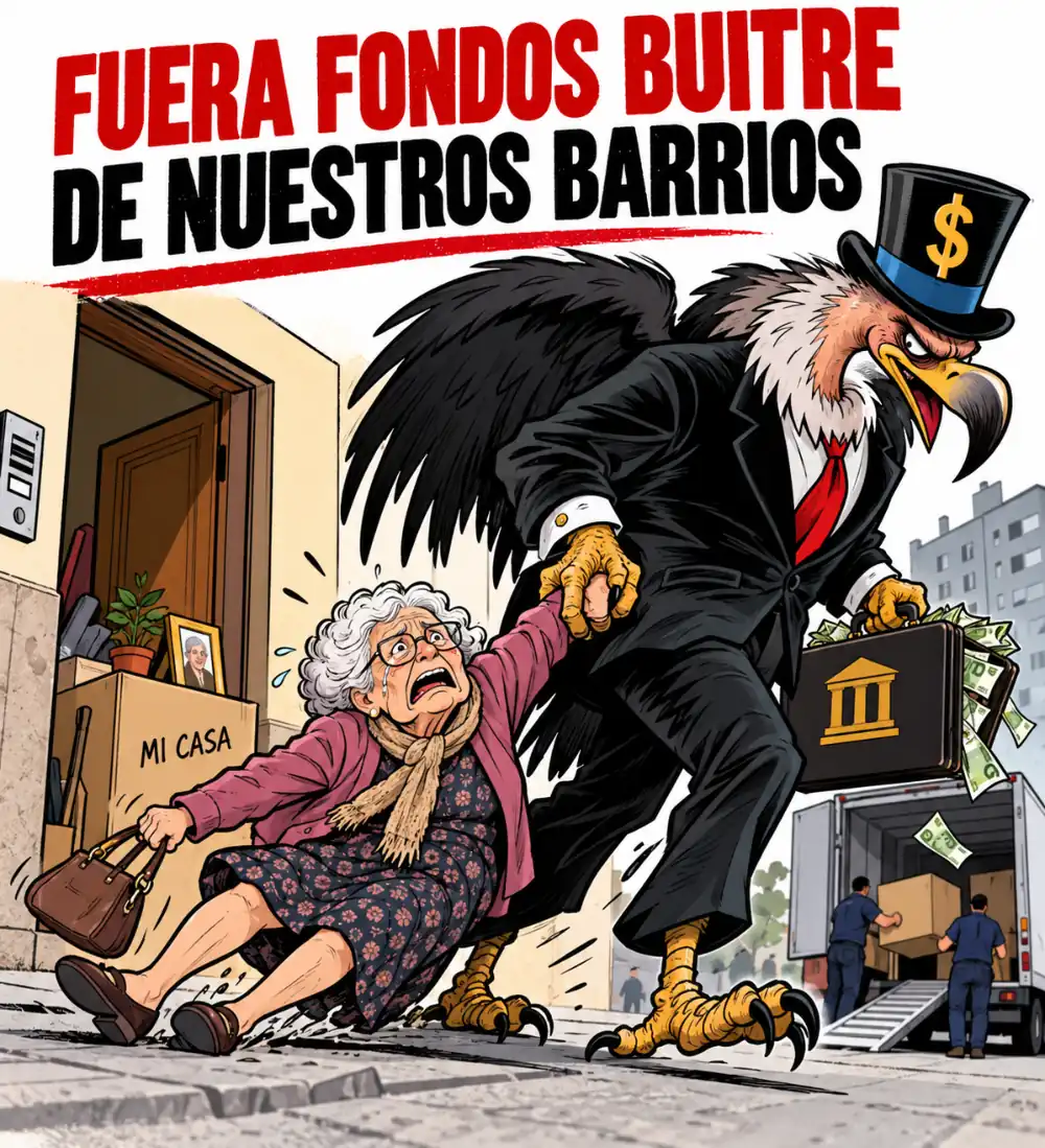 Cuando atacan los fondos buitre, luchamos unidas las gentes por Eduardo Madronal Pedraza