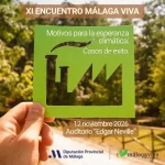 El Encuentro Málaga Viva de la Diputación se centrará este año en los motivos para la esperanza climática El Encuentro Málaga Viva de la Diputación se centrará este año en los motivos para la esperanza climática